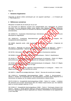 IEC 61000-3-2:2000/AMD1:2001 - Amendment 1 - Electromagnetic compatibility (EMC) - Part 3-2: Limits - Limits for harmonic current emissions (equipment input current <= 16 A per phase)
Released:8/28/2001
Isbn:2831859603 - Page 4 preview