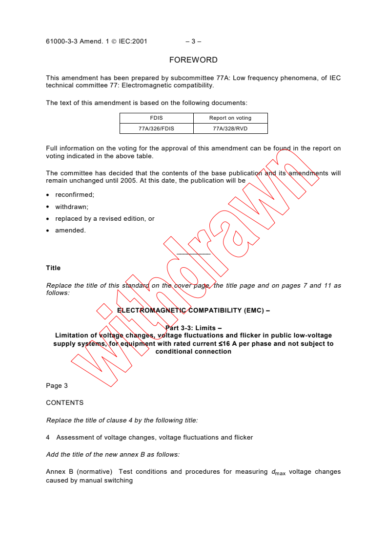 IEC 61000-3-3:1994/AMD1:2001 - Amendment 1 - Electromagnetic compatibility (EMC) - Part 3: Limits - Section 3: Limitation of voltage fluctuations and flicker in low-voltage supply systems for equipment with rated current ≤ 16 A
Released:1/30/2001
Isbn:2831856051