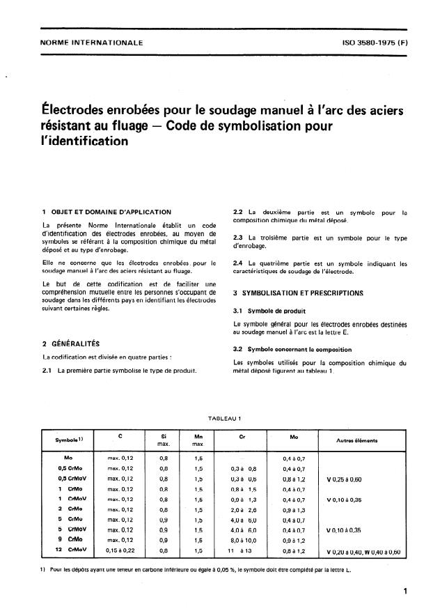 ISO 3580:1975 - Électrodes enrobées pour le soudage manuel a l'arc des aciers résistant au fluage -- Code de symbolisation pour l'identification