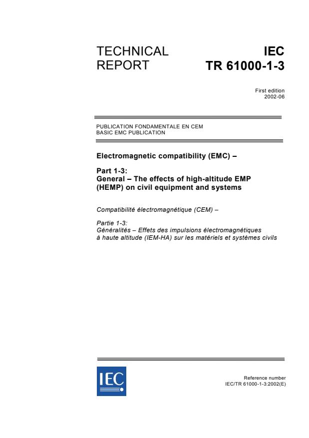 IEC TR 61000-1-3:2002 - Electromagnetic compatibility (EMC) - Part 1-3: General - The effects of high-altitude EMP (HEMP) on civil equipment and systems