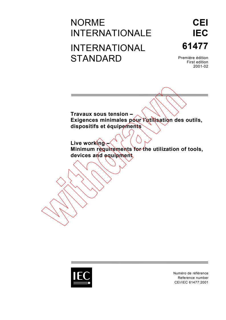 IEC 61477:2001 - Live working - Minimum requirements for the utilization of tools, devices and equipment
Released:2/15/2001
Isbn:2831856264