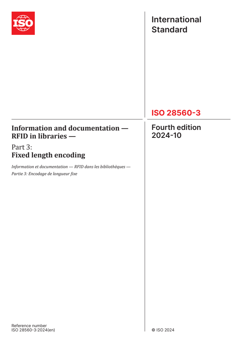 ISO 28560-3:2024 - Information and documentation — RFID in libraries — Part 3: Fixed length encoding
Released:10/29/2024