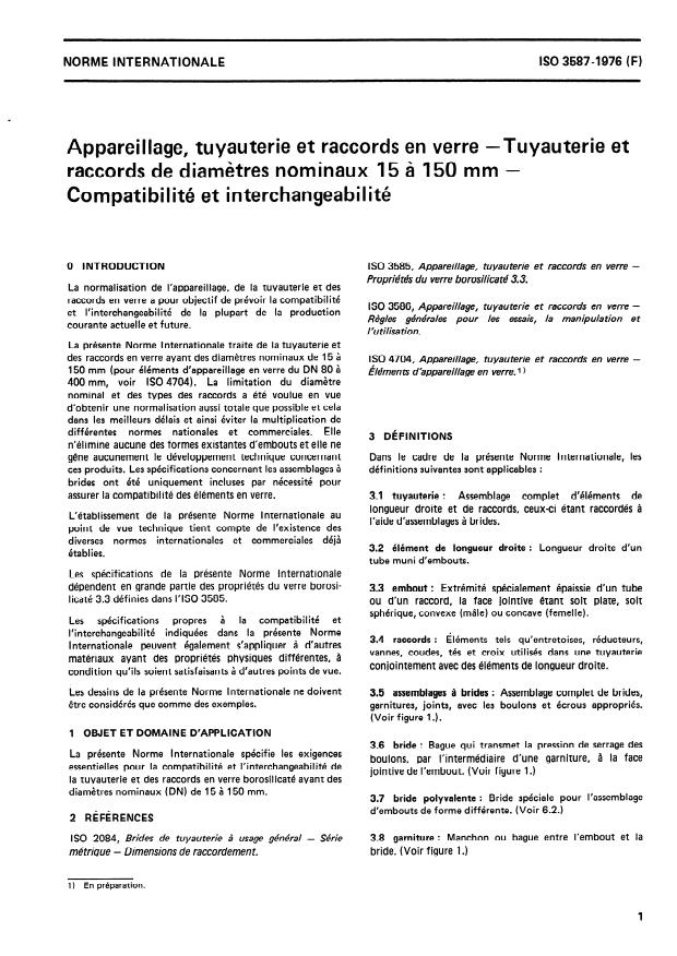 ISO 3587:1976 - Appareillage, tuyauterie et raccords en verre -- Tuyauterie et raccords de diametres nominaux 15 a 150 mm -- Compatibilité et interchangeabilité