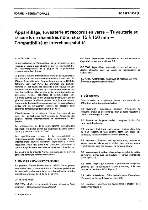 ISO 3587:1976 - Appareillage, tuyauterie et raccords en verre -- Tuyauterie et raccords de diametres nominaux 15 a 150 mm -- Compatibilité et interchangeabilité