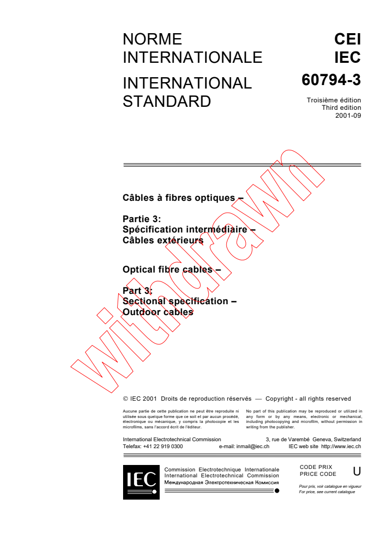 IEC 60794-3:2001 - Optical fibre cables - Part 3: Sectional specification - Outdoor cables
Released:9/17/2001
Isbn:2831859573