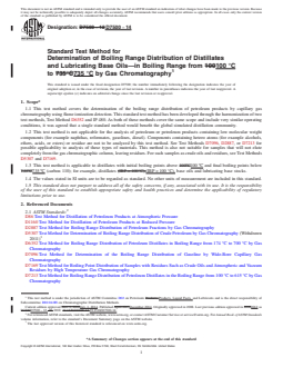 ASTM D7500-14 REDLINE ASTM D7500-14 - Standard Test Method for Determination of Boiling Range Distribution of Distillates and Lubricating Base Oils—in Boiling Range from 100 °C to 735 °C by Gas Chromatography