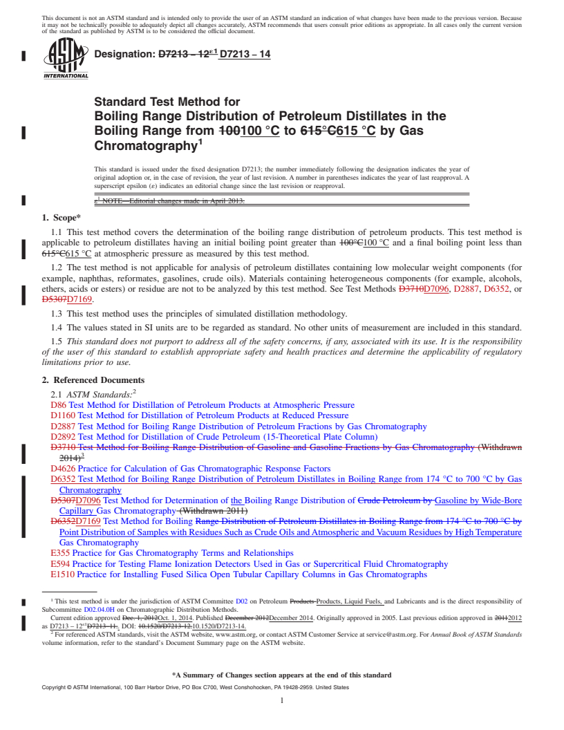 REDLINE ASTM D7213-14 - Standard Test Method for Boiling Range Distribution of Petroleum Distillates in the  Boiling Range from 100&thinsp;&deg;C to 615&thinsp;&deg;C by Gas Chromatography