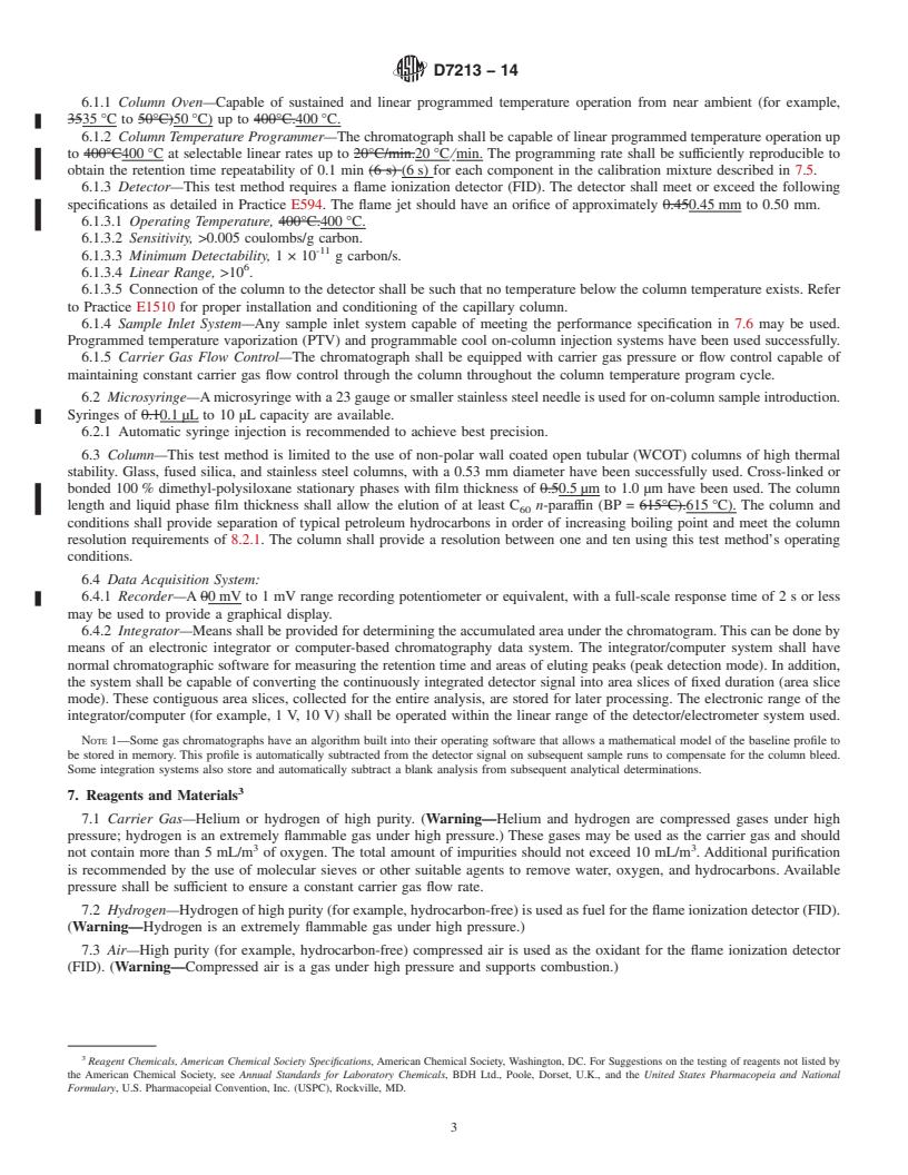 REDLINE ASTM D7213-14 - Standard Test Method for Boiling Range Distribution of Petroleum Distillates in the  Boiling Range from 100&thinsp;&deg;C to 615&thinsp;&deg;C by Gas Chromatography