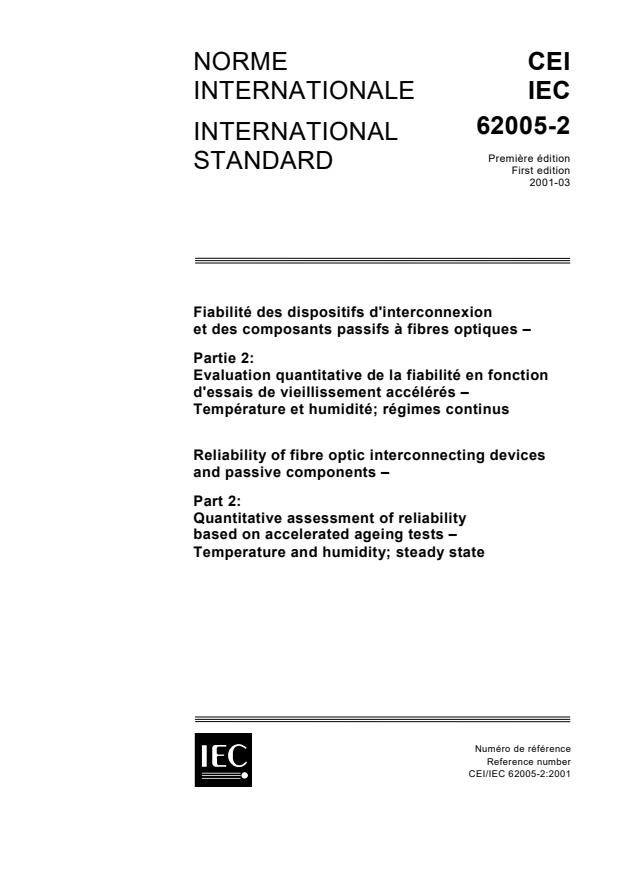 IEC 62005-2:2001 - Reliability of fibre optic interconnecting devices and passive components - Part 2: Quantitative assessment of reliability based on accelerated ageing test - Temperature and humidity; steady state