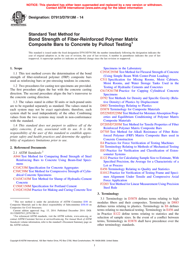 ASTM D7913/D7913M-14 - Standard Test Method for Bond Strength of Fiber-Reinforced Polymer Matrix Composite  Bars to Concrete by Pullout Testing