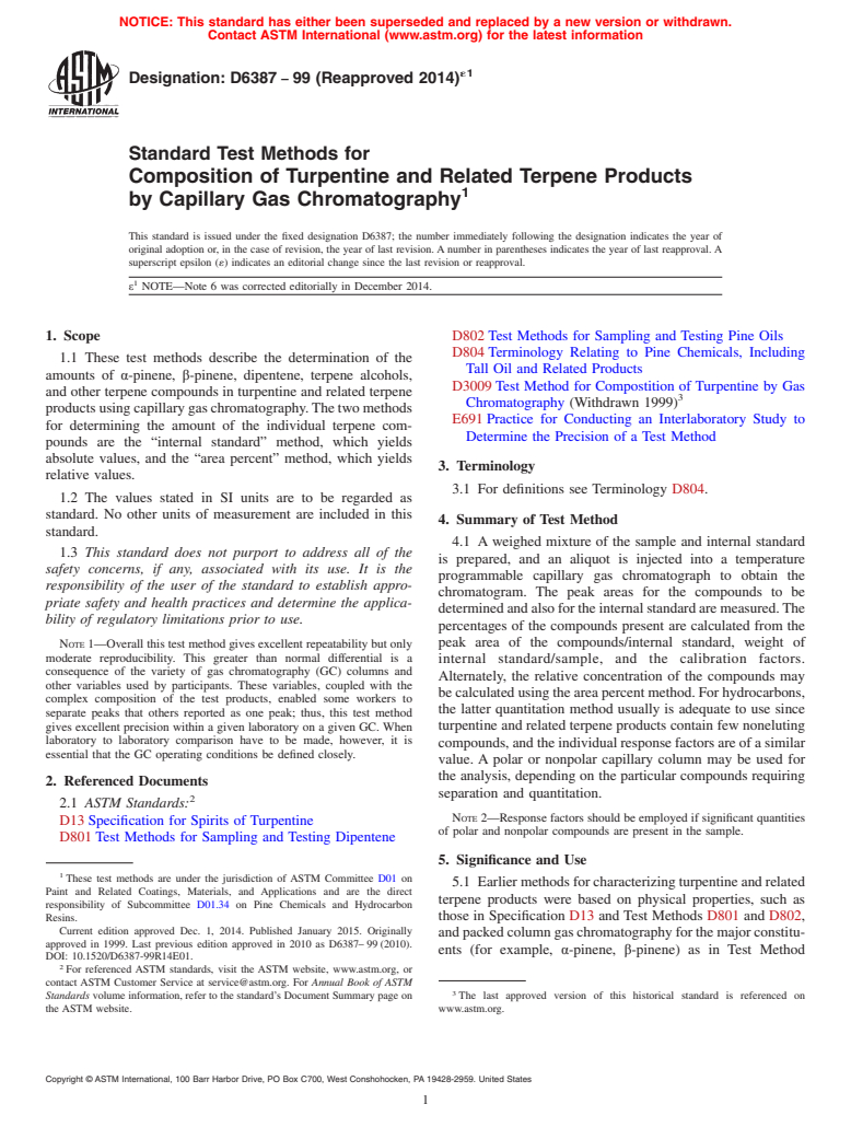 ASTM D6387-99(2014)e1 - Standard Test Methods for Composition of Turpentine and Related Terpene Products by Capillary   Gas Chromatography