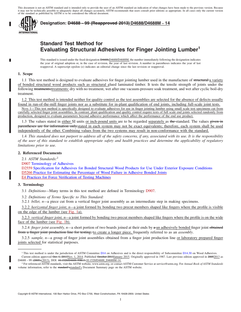 REDLINE ASTM D4688/D4688M-14 - Standard Test Method for Evaluating Structural Adhesives for Finger Jointing Lumber