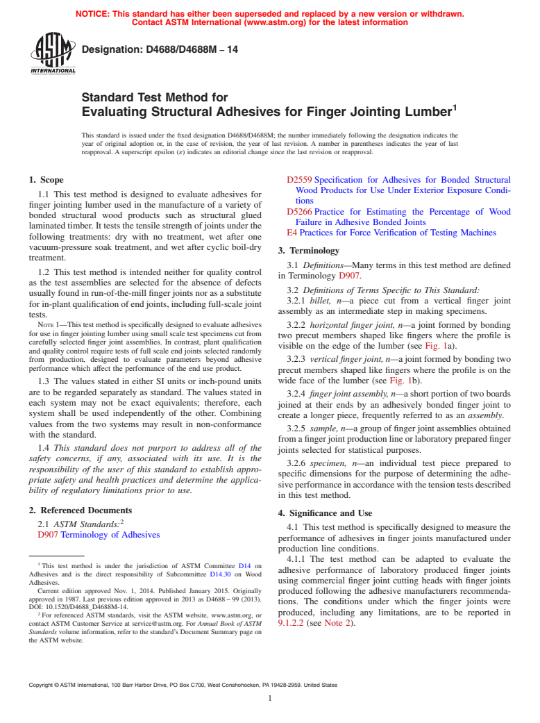 ASTM D4688/D4688M-14 - Standard Test Method for Evaluating Structural Adhesives for Finger Jointing Lumber