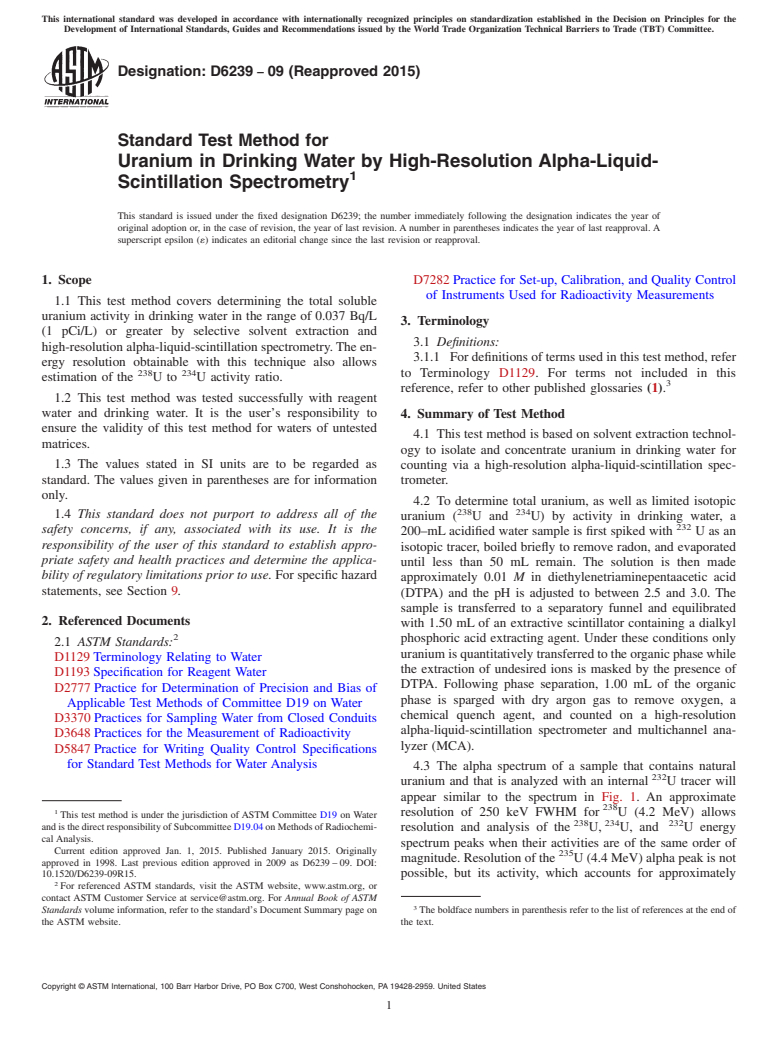 ASTM D6239-09(2015) - Standard Test Method for  Uranium in Drinking Water by High-Resolution Alpha-Liquid-Scintillation  Spectrometry