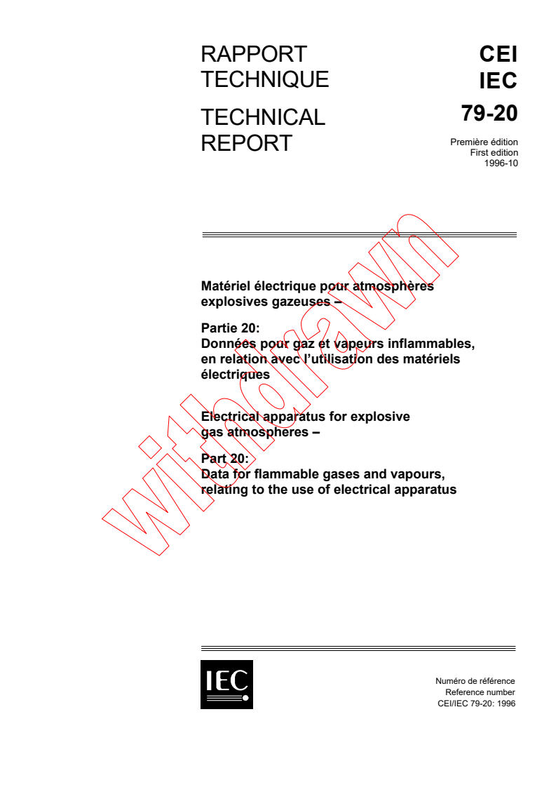 IEC TR 60079-20:1996 - Electrical apparatus for explosive gas atmospheres - Part 20: Data for flammable gases and vapours, relating to the use of electrical apparatus
Released:10/24/1996
