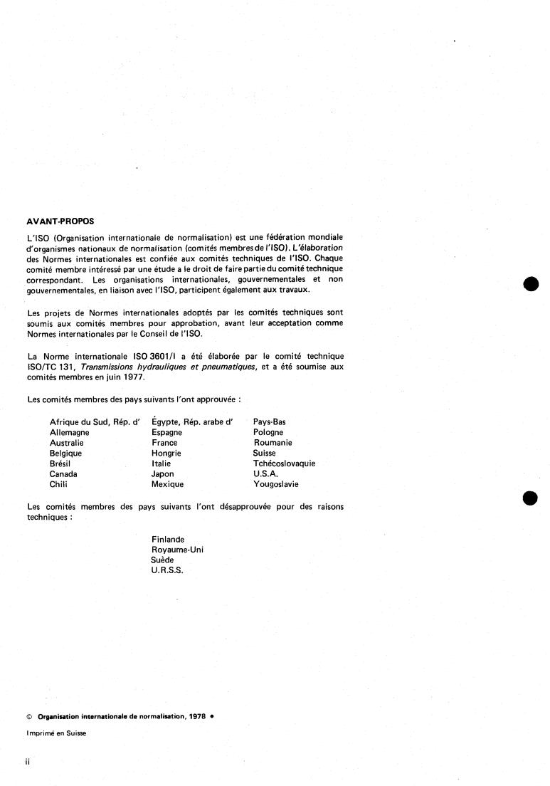 ISO 3601-1:1978 ISO 3601-1:1978 - Fluid systems — O-rings — Part 1: Inside diameters, cross-sections, tolerances and size identification code
Released:8/1/1978 - Page 2 preview