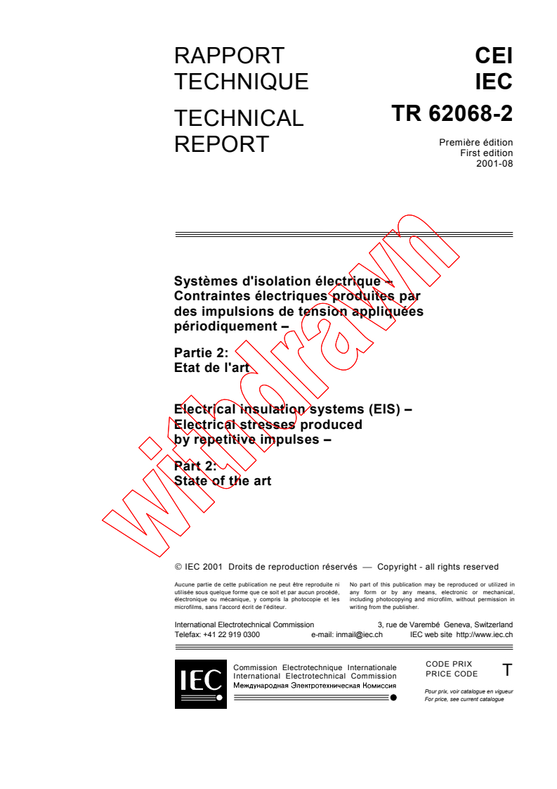 IEC TR 62068-2:2001 IEC TR 62068-2:2001 - Electrical insulation systems (EIS) - Electrical stresses produced by repetitive impulses - Part 2: State of the art
Released:8/28/2001
Isbn:2831859565