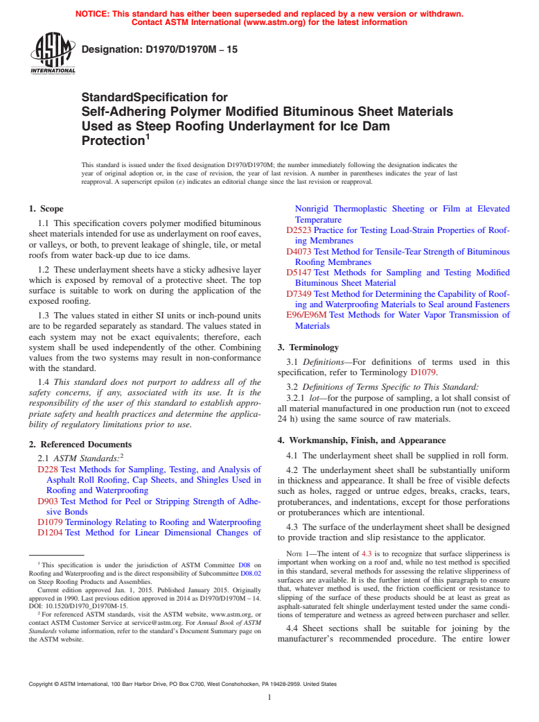 ASTM D1970/D1970M-15 - Standard Specification for  Self-Adhering Polymer Modified Bituminous Sheet Materials Used   as Steep Roofing Underlayment for Ice Dam Protection