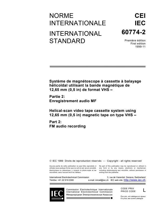 IEC 60774-2:1999 - Helical-scan video tape cassette system using 12,65 mm (0,5 in) magnetic tape on type VHS - Part 2: FM audio recording