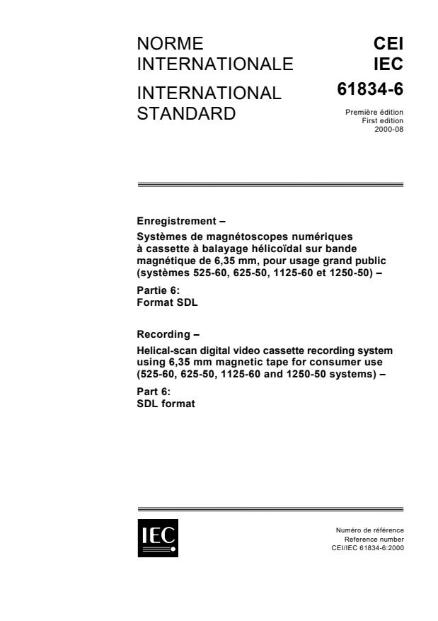 IEC 61834-6:2000 - Recording - Helical-scan digital video cassette recording system using 6,35 mm magnetic tape for consumer use (525-60, 625-50, 1125-60 and 1250-50 systems) - Part 6: SDL format