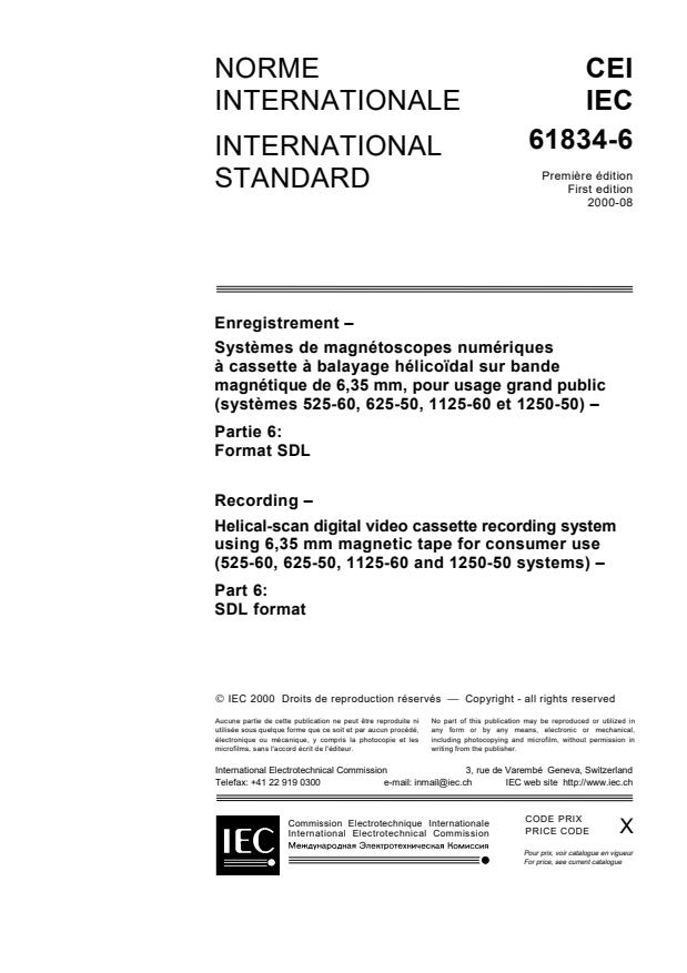 IEC 61834-6:2000 - Recording - Helical-scan digital video cassette recording system using 6,35 mm magnetic tape for consumer use (525-60, 625-50, 1125-60 and 1250-50 systems) - Part 6: SDL format