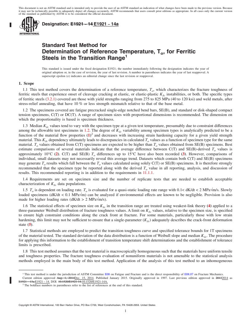 REDLINE ASTM E1921-14a - Standard Test Method for  Determination of Reference Temperature, T<inf>o</inf>,  for  Ferritic Steels in the Transition Range