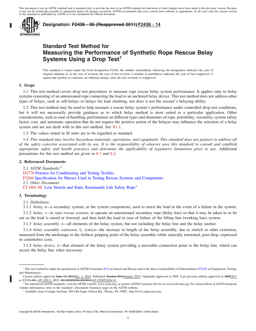 REDLINE ASTM F2436-14 - Standard Test Method for  Measuring the Performance of Synthetic Rope Rescue Belay Systems  Using a Drop Test