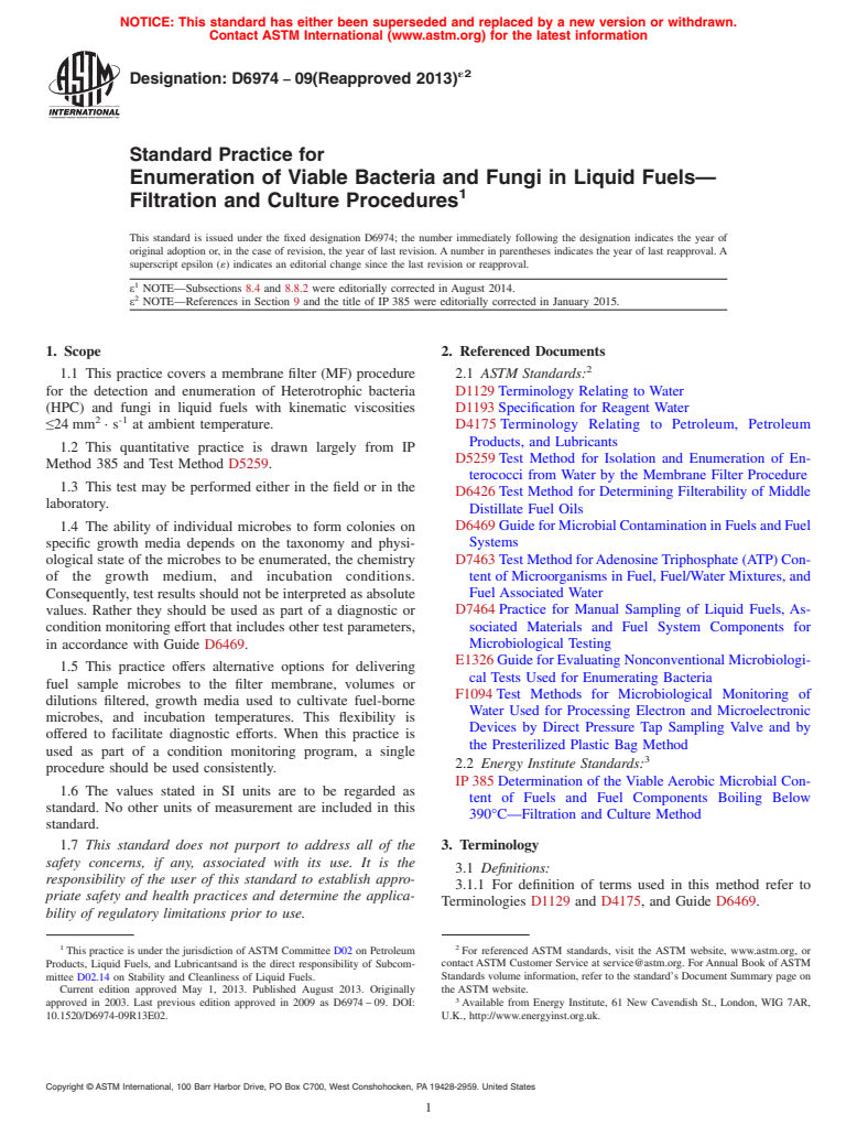ASTM D6974-09(2013)e2 - Standard Practice for  Enumeration of Viable Bacteria and Fungi in Liquid Fuels&mdash;Filtration  and Culture Procedures