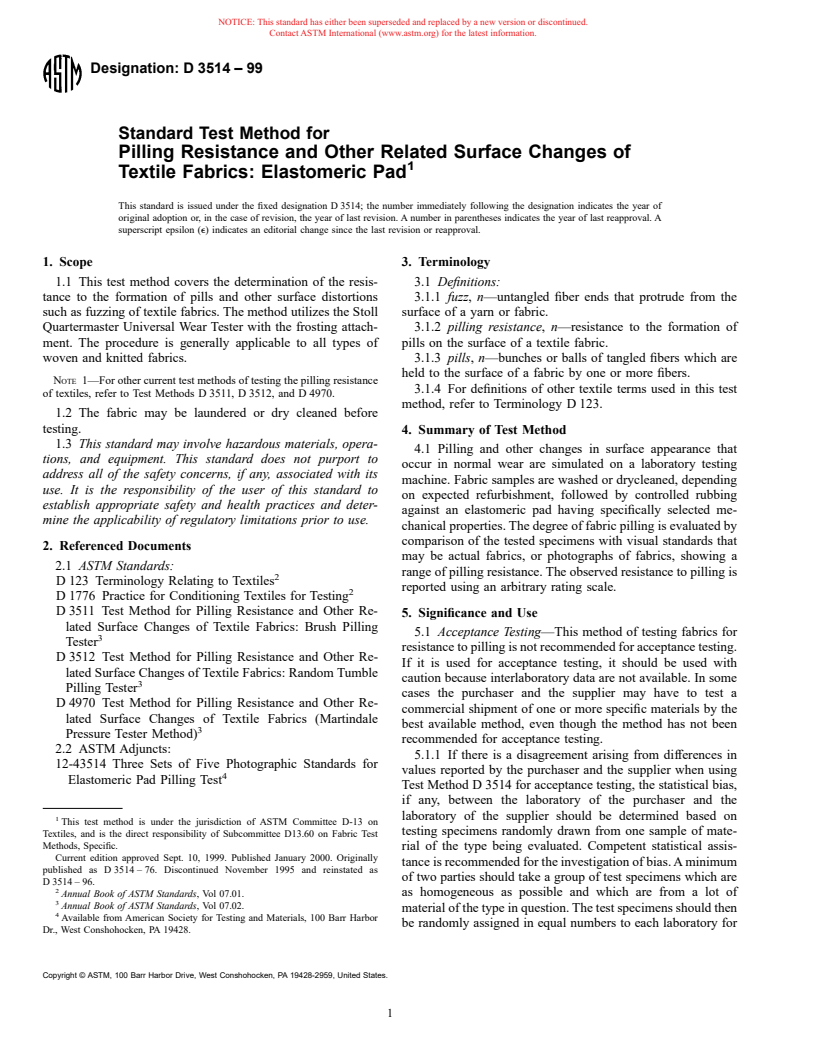 ASTM D3514-99 - Standard Test Method for Pilling Resistance and Other Related Surface Changes of Textile Fabrics: Elastomeric Pad