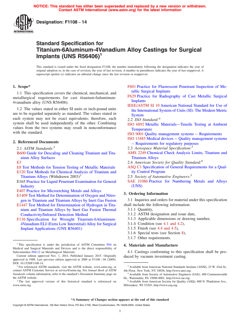 ASTM F1108-14 - Standard Specification for  Titanium-6Aluminum-4Vanadium Alloy Castings for Surgical Implants  (UNS R56406)