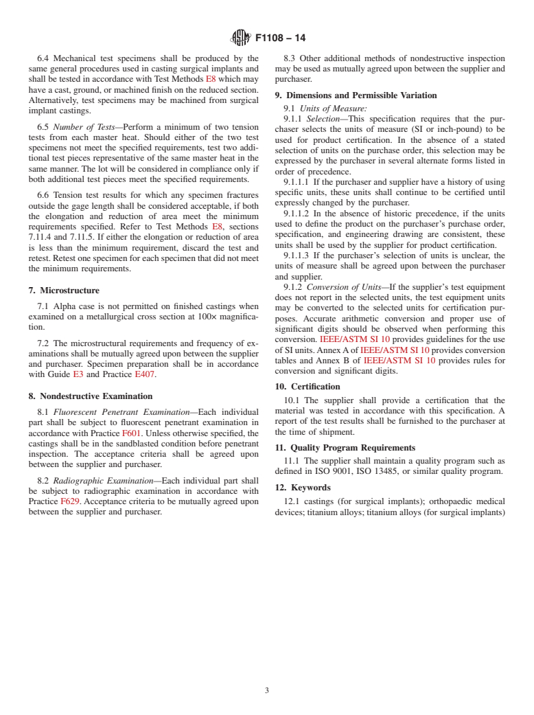 ASTM F1108-14 - Standard Specification for  Titanium-6Aluminum-4Vanadium Alloy Castings for Surgical Implants  (UNS R56406)