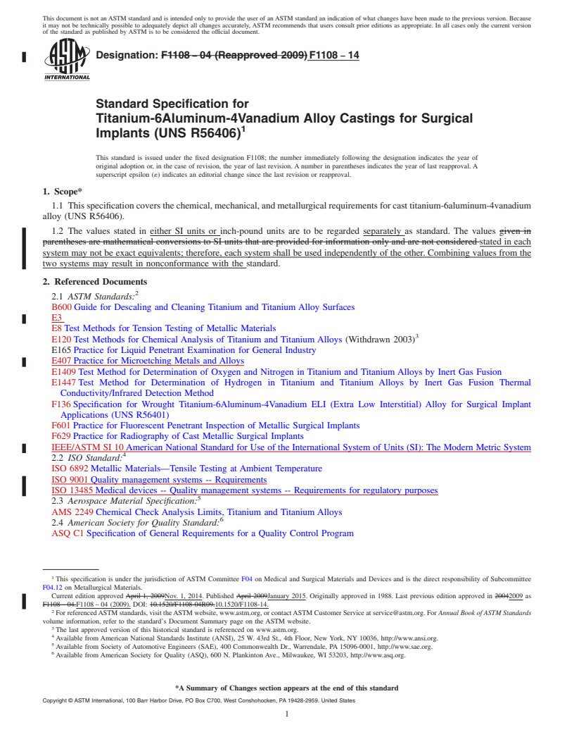 REDLINE ASTM F1108-14 - Standard Specification for  Titanium-6Aluminum-4Vanadium Alloy Castings for Surgical Implants  (UNS R56406)