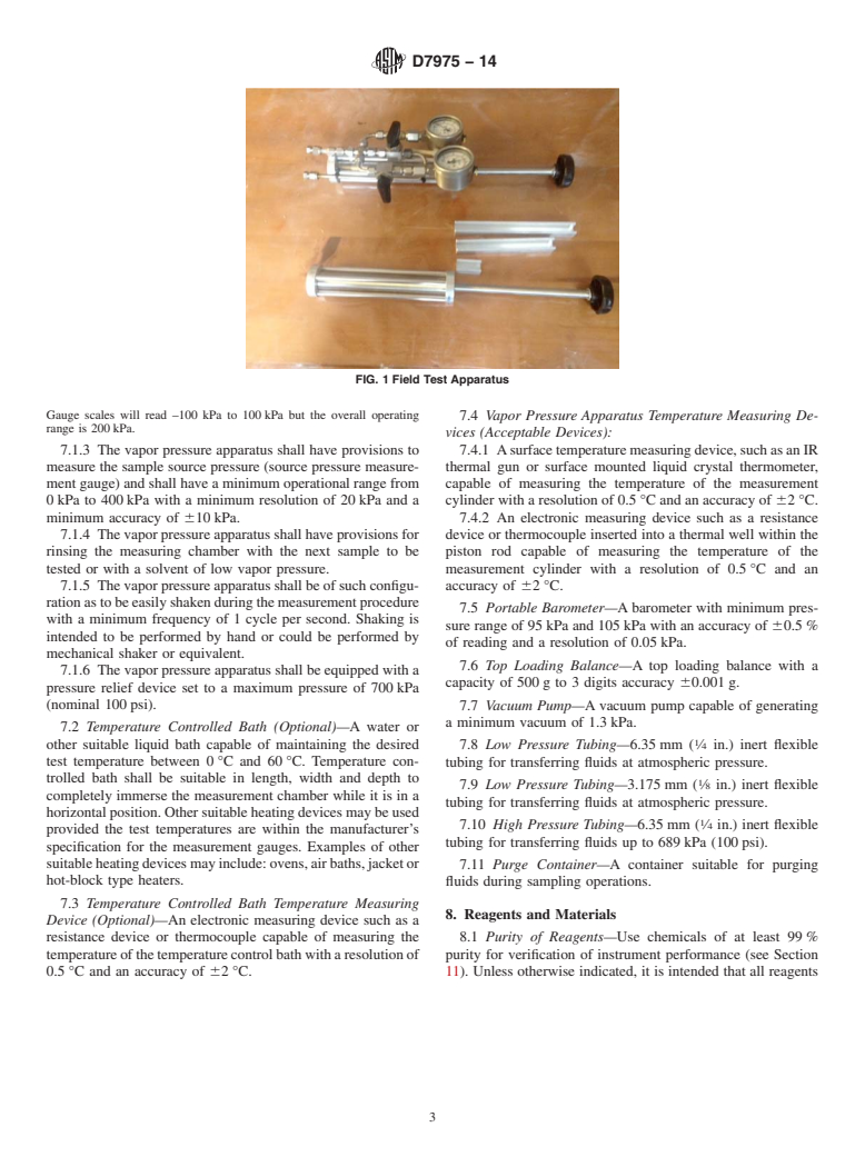 ASTM D7975-14 - Standard Test Method for Determination of Vapor Pressure of Crude Oil: <brk/>VPCR<inf  >x</inf>-F(Tm&deg;C)(Manual Expansion Field Method)