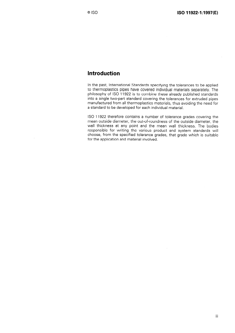 ISO 11922-1:1997 - Thermoplastics pipes for the conveyance of fluids — Dimensions and tolerances — Part 1: Metric series
Released:4/3/1997