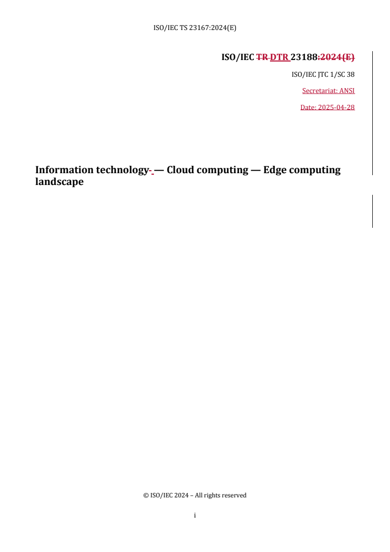REDLINE ISO/IEC DTR 23188 - Information technology — Cloud computing — Edge computing landscape
Released:29. 04. 2025