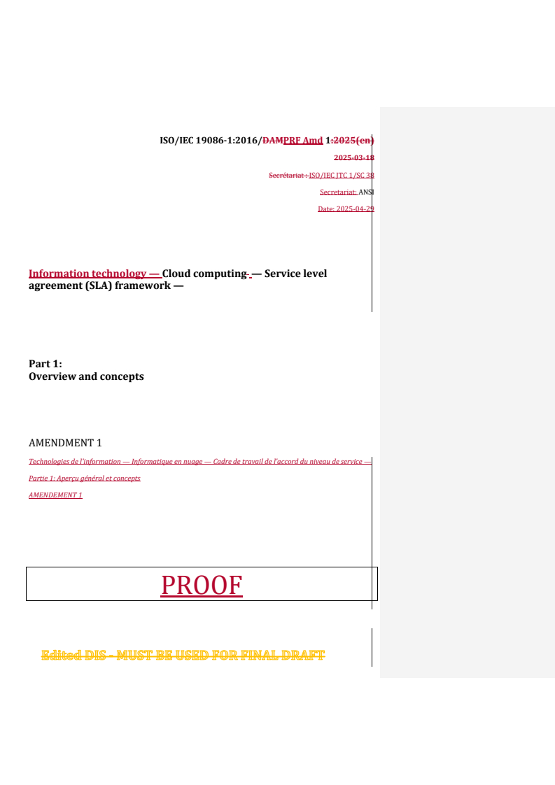REDLINE ISO/IEC 19086-1:2016/PRF Amd 1 - Information technology — Cloud computing — Service level agreement (SLA) framework — Part 1: Overview and concepts — Amendment 1
Released:29. 04. 2025