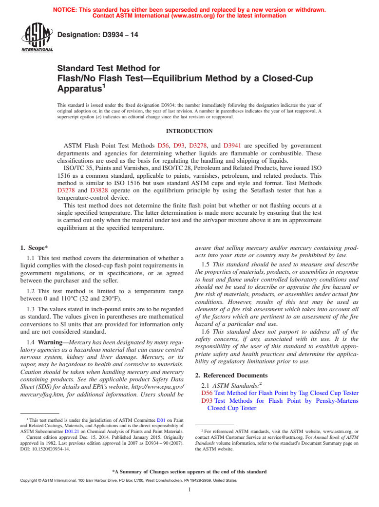 ASTM D3934-14 - Standard Test Method for Flash/No Flash Test&mdash;Equilibrium Method by a Closed-Cup   Apparatus