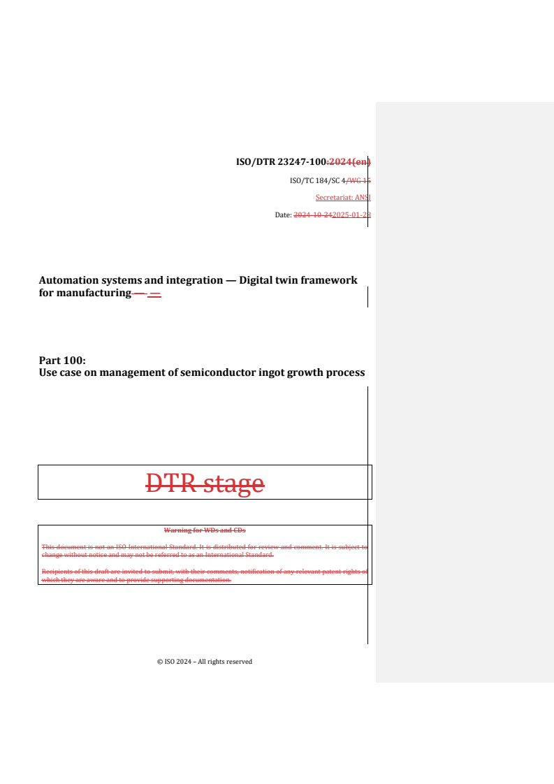 REDLINE ISO/DTR 23247-100 - Automation systems and integration — Digital twin framework for manufacturing — Part 100: Use case on management of semiconductor ingot growth process
Released:29. 01. 2025