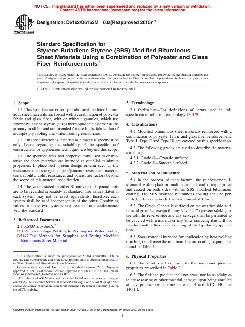 ASTM D6162/D6162M-00A(2015)e1 - Standard Specification for  Styrene Butadiene Styrene (SBS) Modified Bituminous Sheet Materials  Using a Combination of Polyester and Glass Fiber Reinforcements