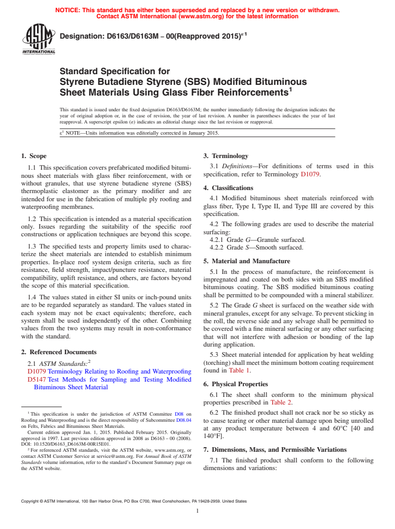 ASTM D6163/D6163M-00(2015)e1 - Standard Specification for  Styrene Butadiene Styrene (SBS) Modified Bituminous Sheet Materials  Using Glass Fiber Reinforcements