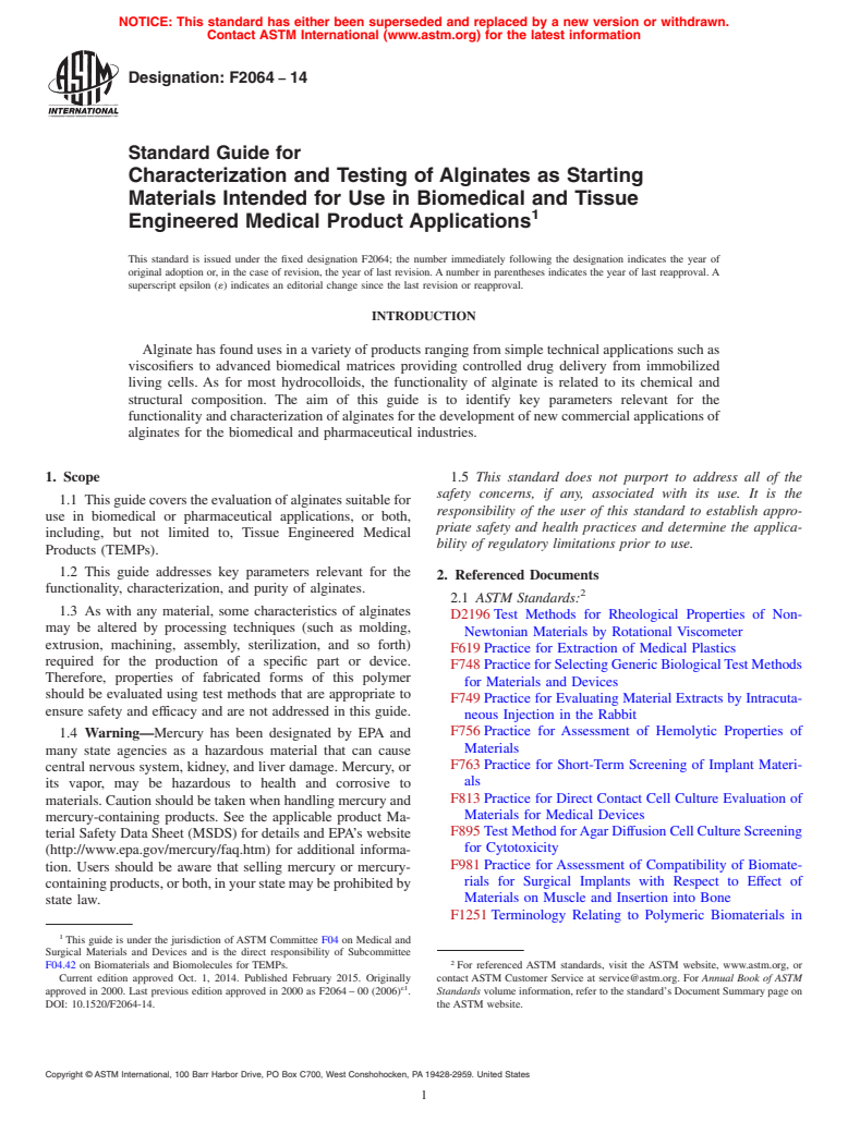 ASTM F2064-14 - Standard Guide for  Characterization and Testing of Alginates as Starting Materials  Intended for Use in Biomedical and Tissue Engineered Medical Product  Applications