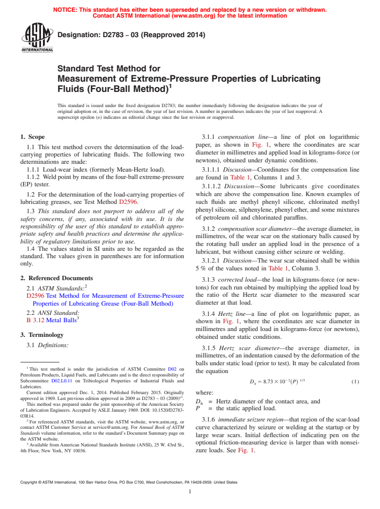 ASTM D2783-03(2014) - Standard Test Method for  Measurement of Extreme-Pressure Properties of Lubricating Fluids   (Four-Ball Method)