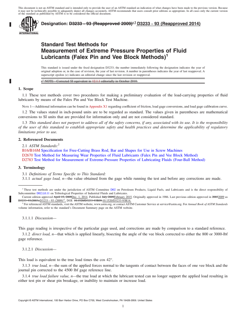 REDLINE ASTM D3233-93(2014) - Standard Test Methods for  Measurement of Extreme Pressure Properties of Fluid Lubricants   (Falex Pin and Vee Block Methods)