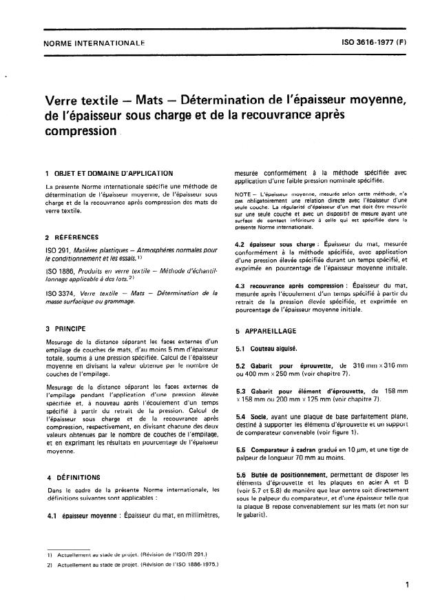 ISO 3616:1977 - Verre textile -- Mats -- Détermination de l'épaisseur moyenne, de l'épaisseur sous charge et de la recouvrance apres compression