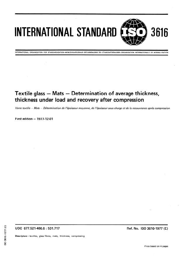 ISO 3616:1977 - Textile glass -- Mats -- Determination of average thickness, thickness under load and recovery after compression