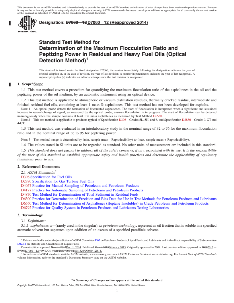 REDLINE ASTM D7060-12(2014) - Standard Test Method for Determination of the Maximum Flocculation Ratio and Peptizing  Power in Residual and Heavy Fuel Oils (Optical Detection Method)