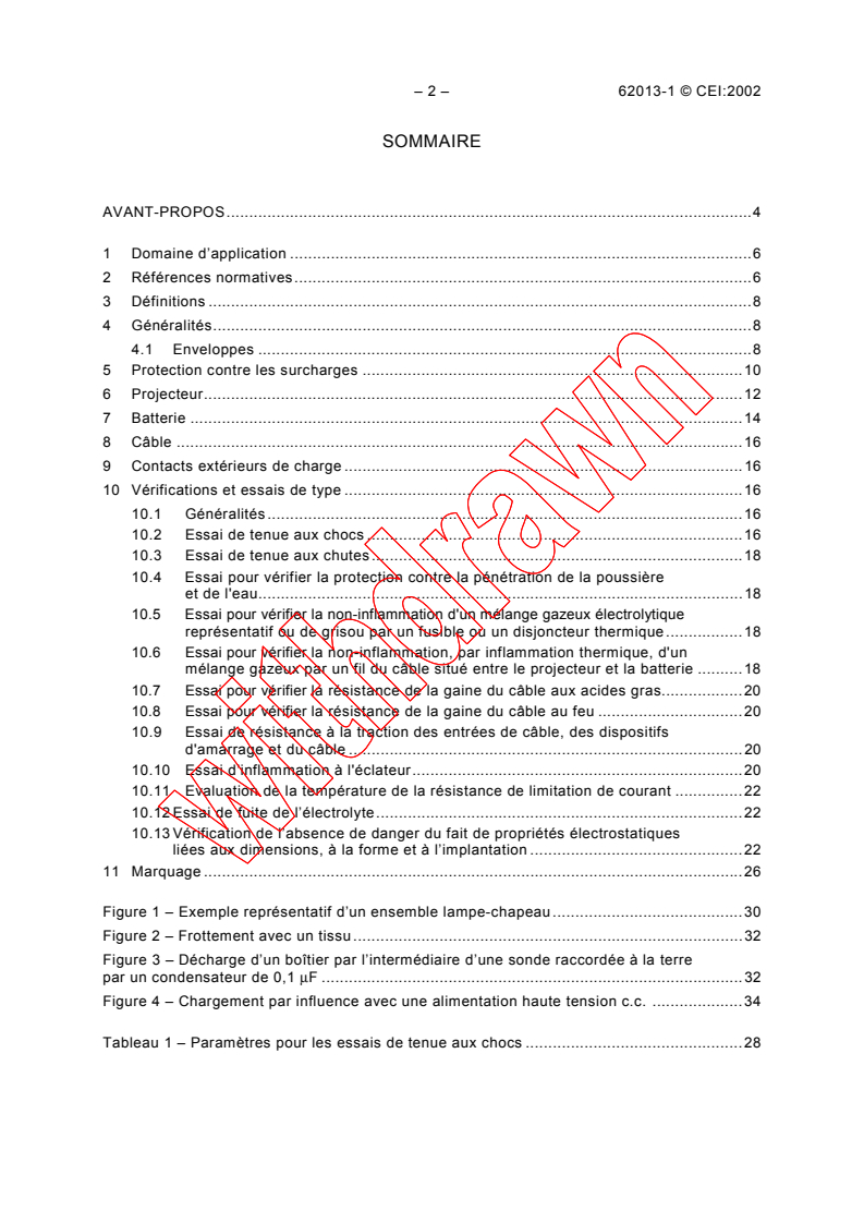 IEC 62013-1:1999 IEC 62013-1:1999 - Caplights for use in mines susceptible to firedamp - Part 1: General requirements - Construction and testing in relation to the risk of explosion
Released:10/29/1999 - Page 4 preview