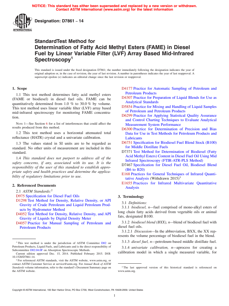 ASTM D7861-14 - Standard Test Method for Determination of Fatty Acid Methyl Esters (FAME) in Diesel  Fuel by Linear Variable Filter (LVF) Array Based Mid-Infrared Spectroscopy