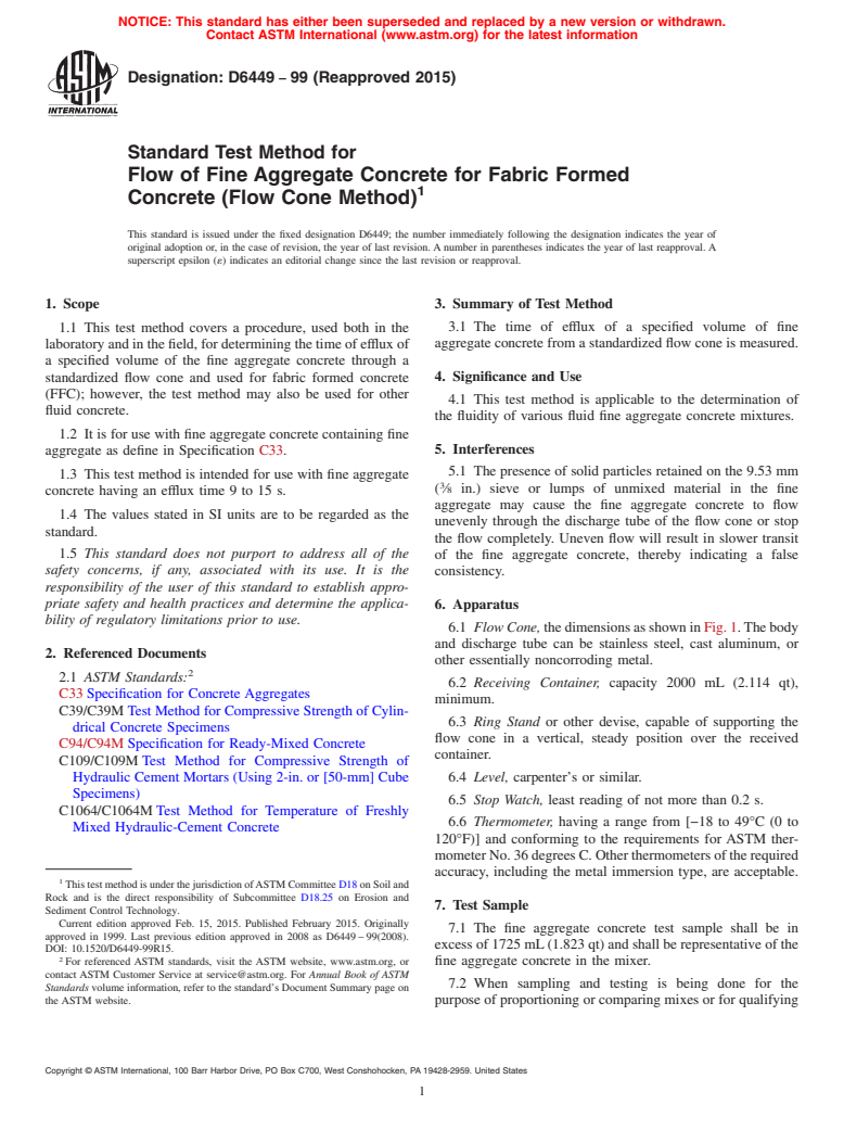 ASTM D6449-99(2015) - Standard Test Method for Flow of Fine Aggregate Concrete for Fabric Formed Concrete  (Flow Cone Method)