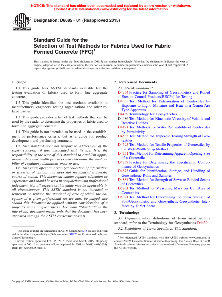 ASTM D6685-01(2015) - Standard Guide for the  Selection of Test Methods for Fabrics Used for Fabric Formed  Concrete  (FFC) (Withdrawn 2024)